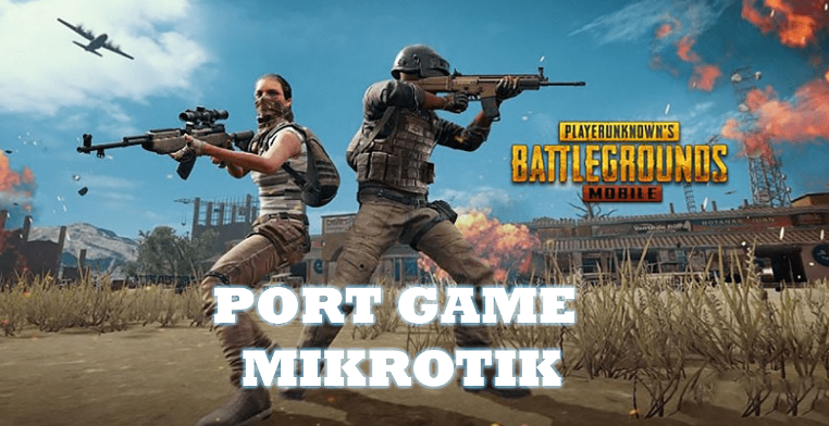 Daftar Port Game Online Mikrotik Terbaru